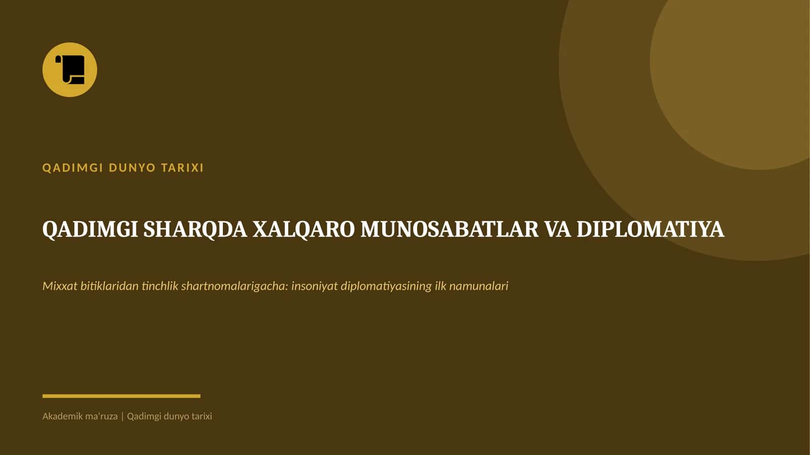 QADIMGI DUNYO TARIXI. qadimgi Sharqda xalqaro munosabatlar va diplomatiya