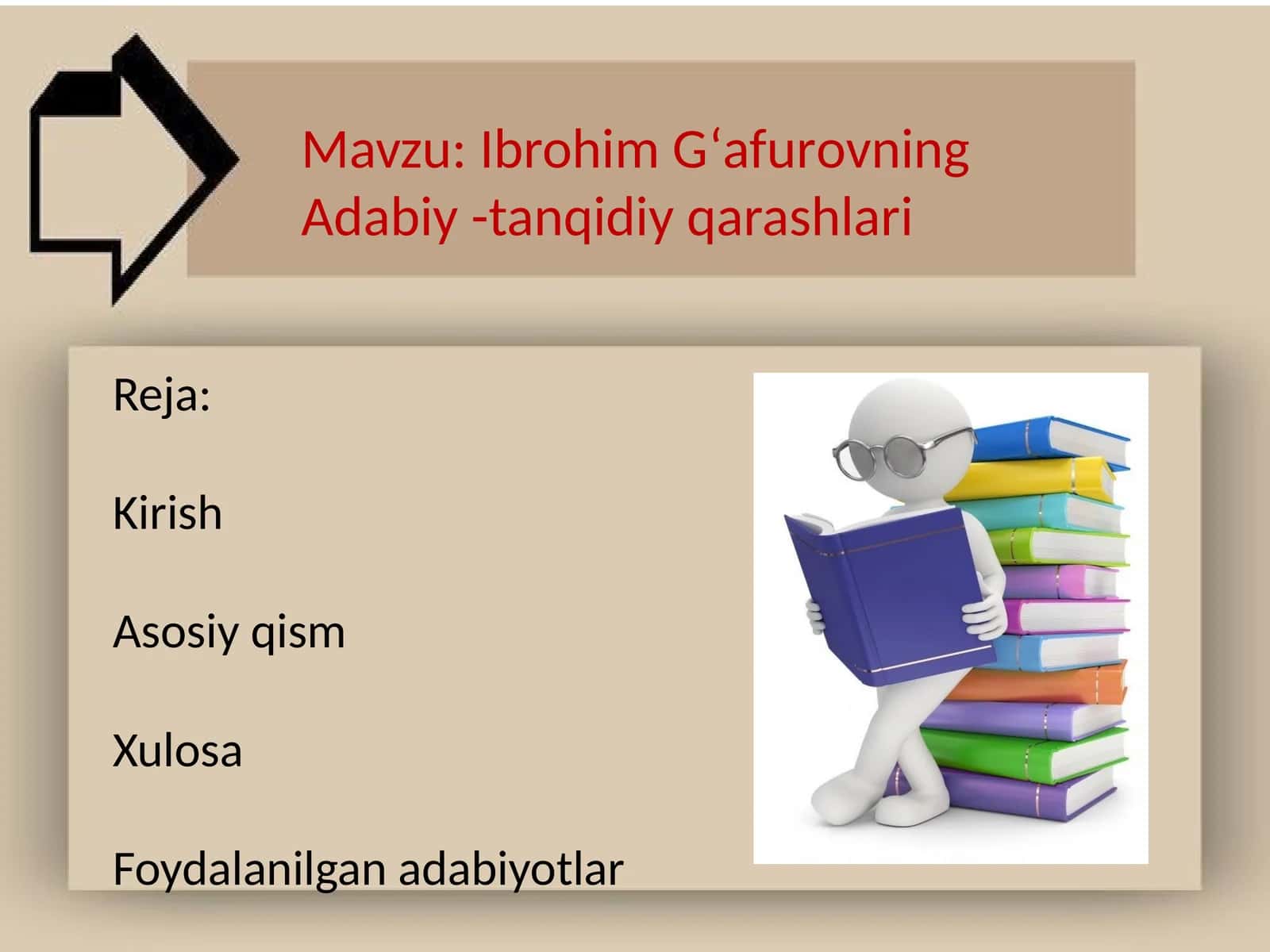 Ibrohim Gʻafurovning Adabiy -tanqidiy qarashlari