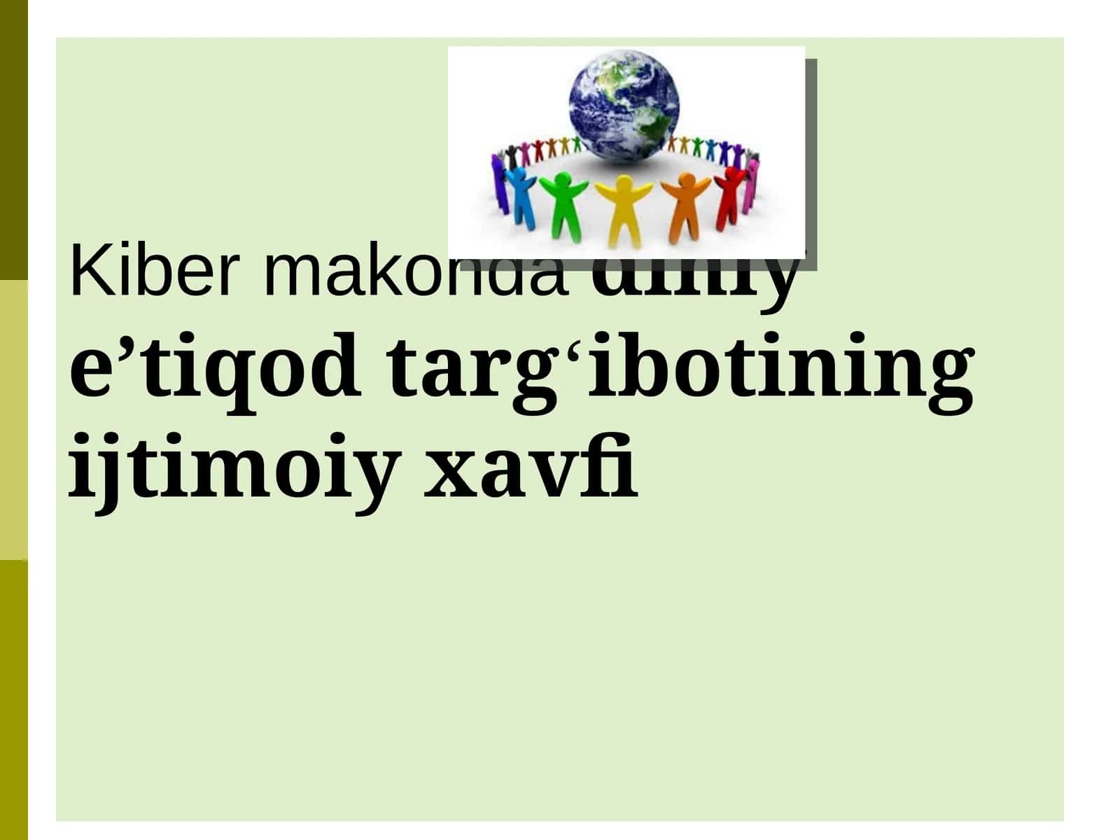 Kiber makonda diniy e’tiqod targ‘ibotining ijtimoiy xavfi