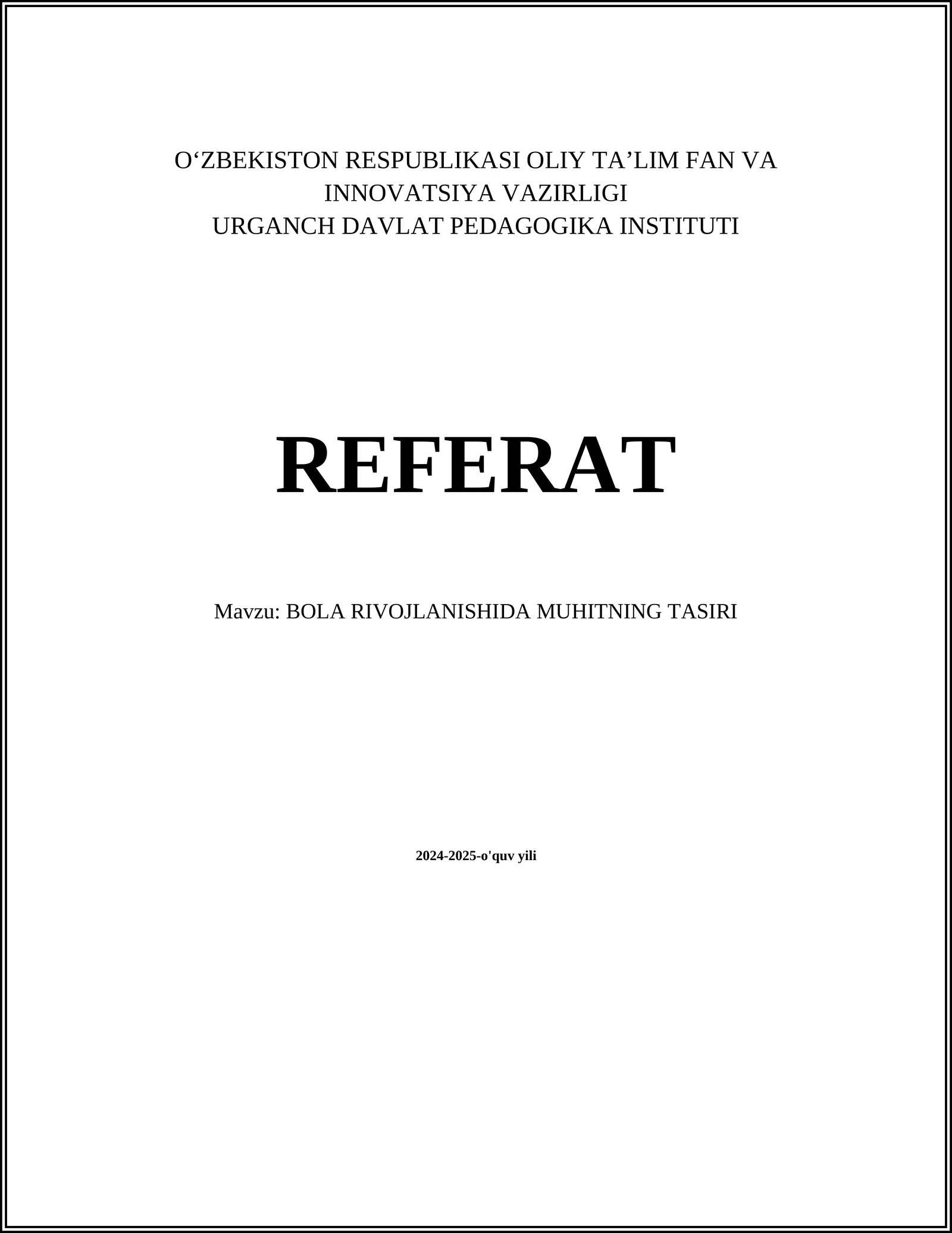 BOLA RIVOJLANISHIDA MUHITNING TASIRI