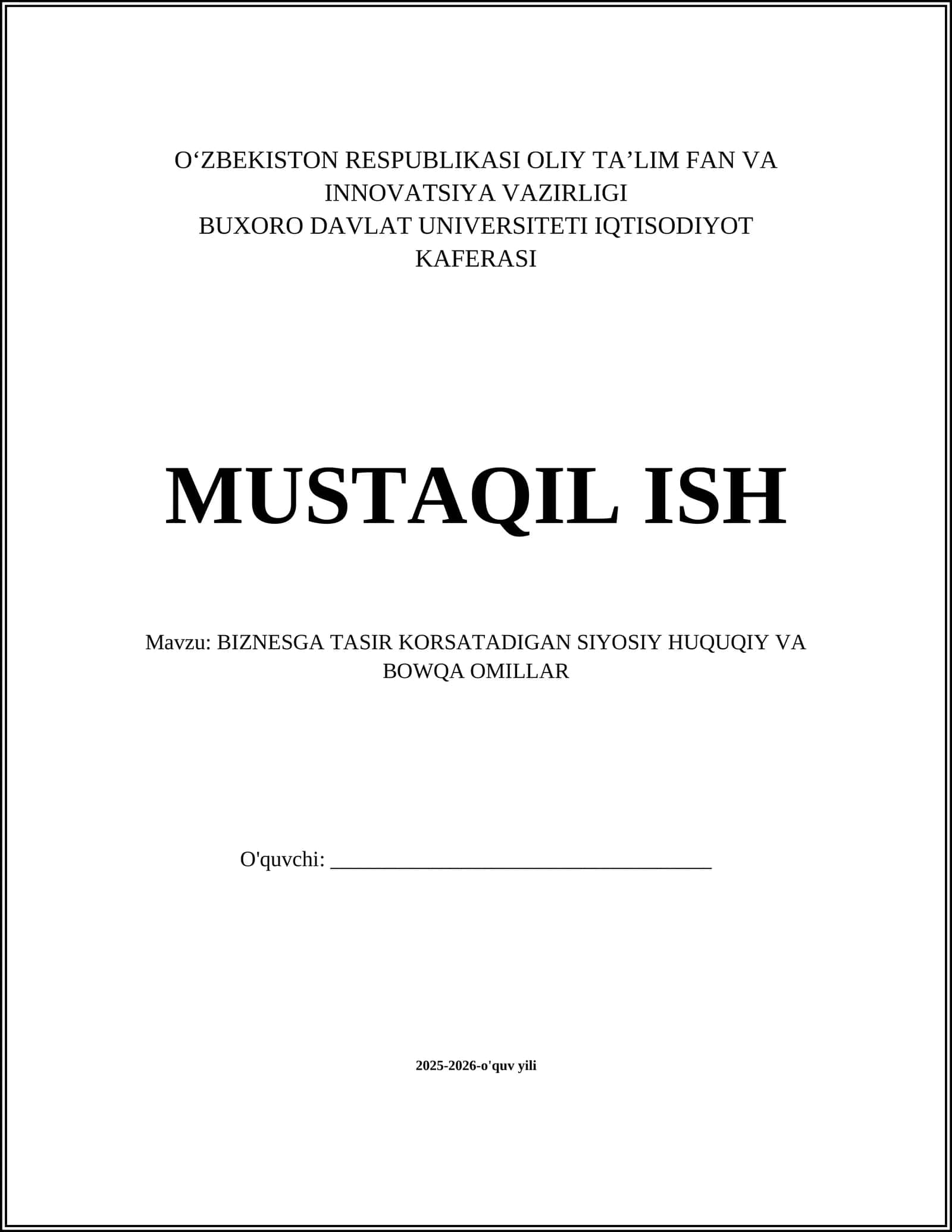 BIZNESGA TASIR KORSATADIGAN SIYOSIY HUQUQIY VA BOWQA OMILLAR