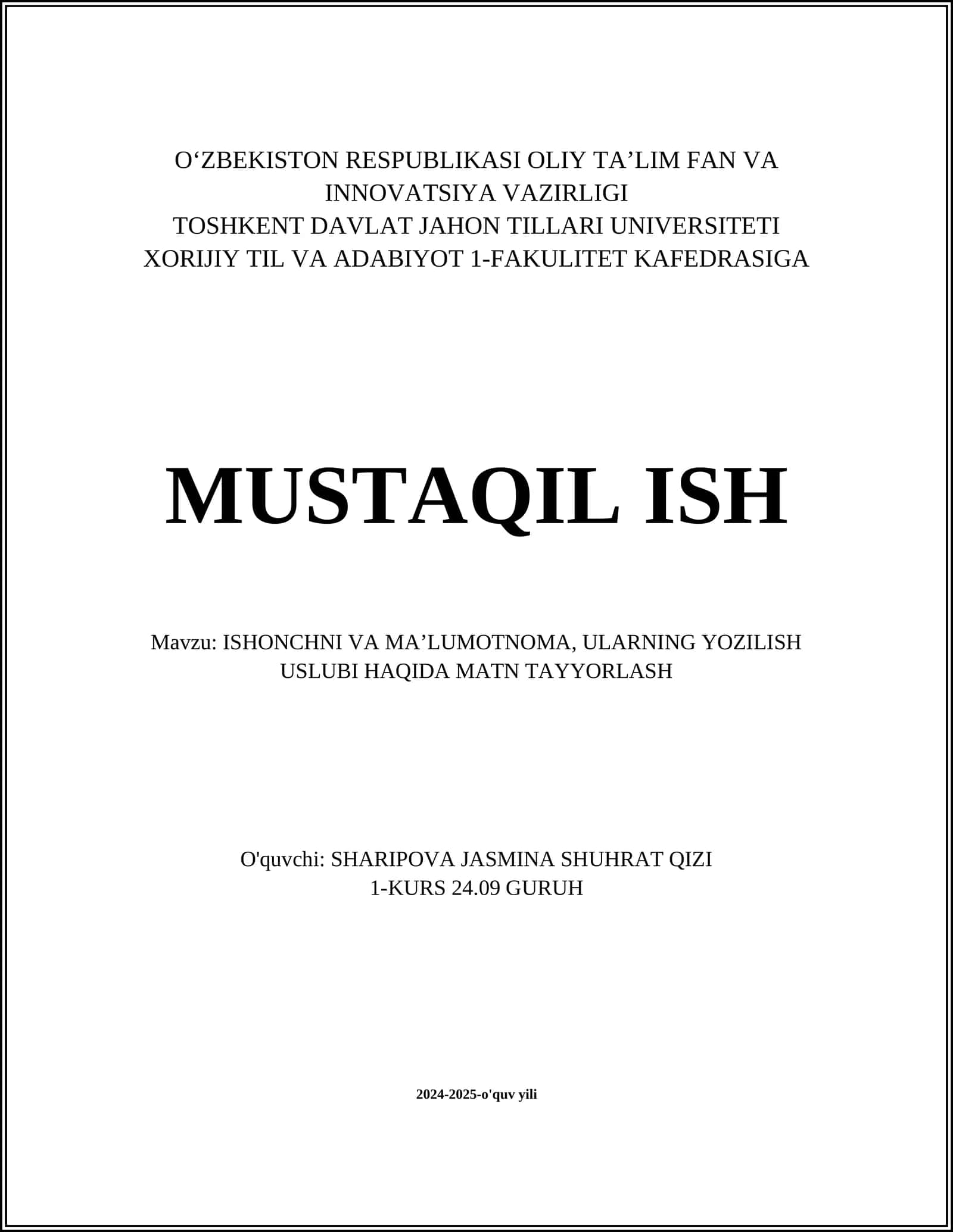 ISHONCHNI VA MAʼLUMOTNOMA, ULARNING YOZILISH USLUBI HAQIDA MATN TAYYORLASH