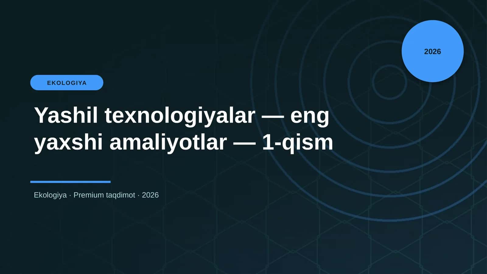 Yashil texnologiyalar — eng yaxshi amaliyotlar — 1-qism