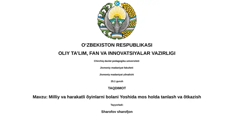 Milliy va harakatli õyinlarni bolani Yoshida mos holda tanlash va õtkazish