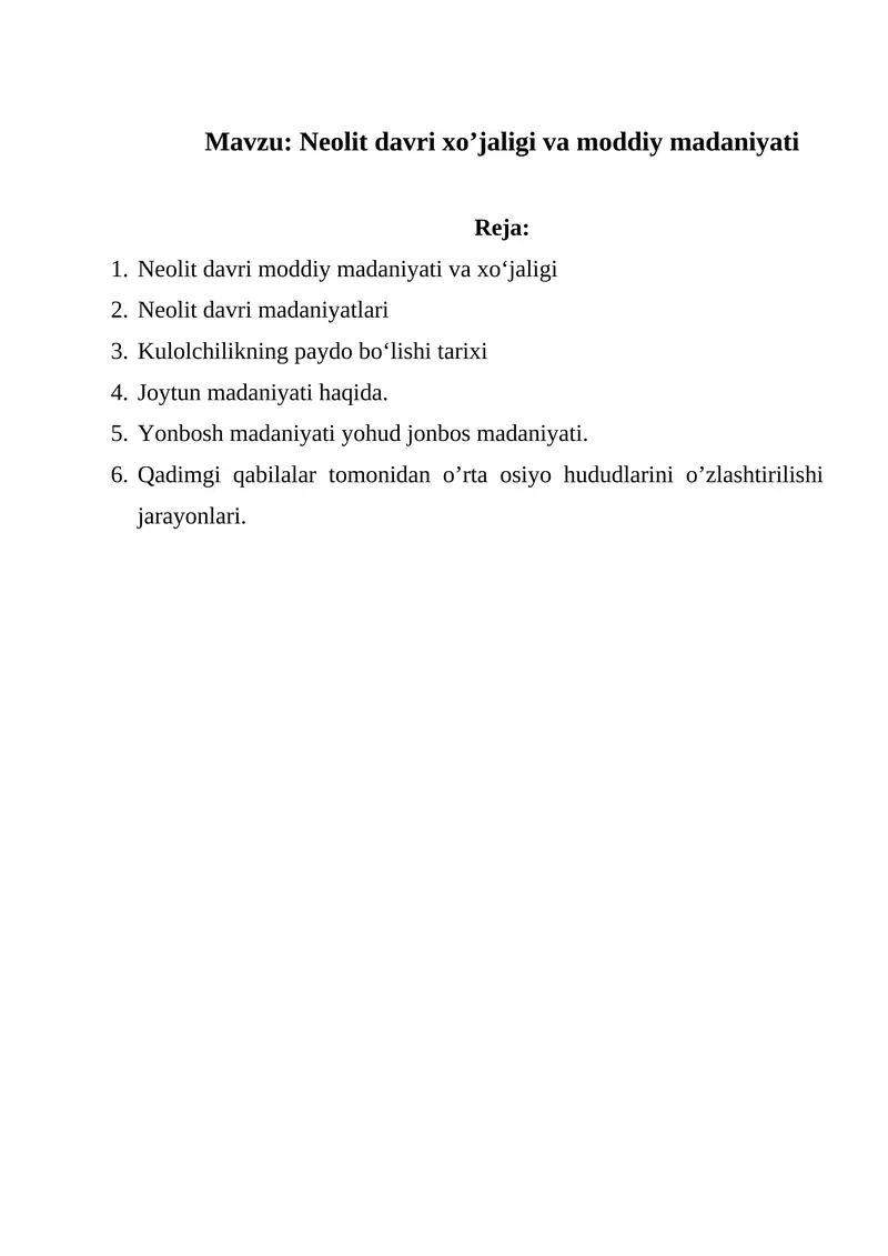 Neolit davri xo’jaligi va moddiy madaniyati