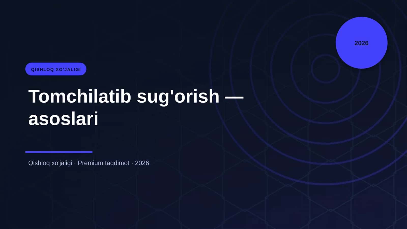 Tomchilatib sug'orish — asoslari