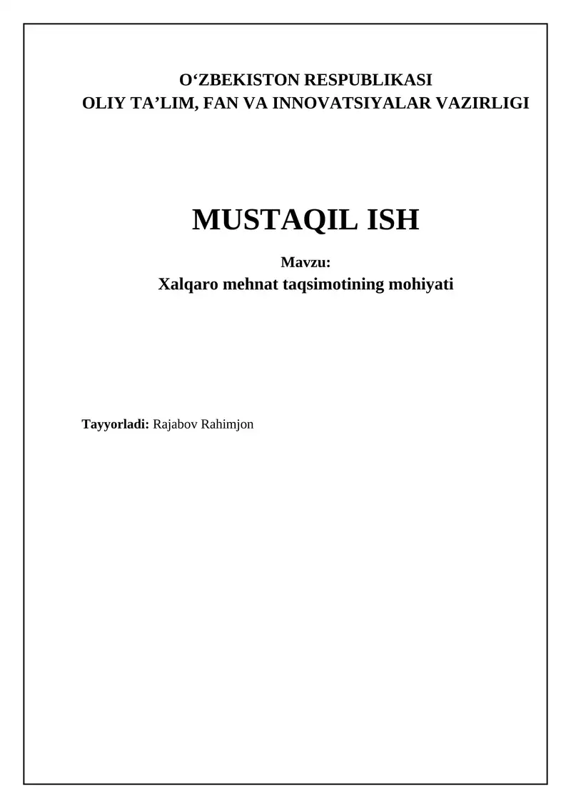 Xalqaro mehnat taqsimotining mohiyati