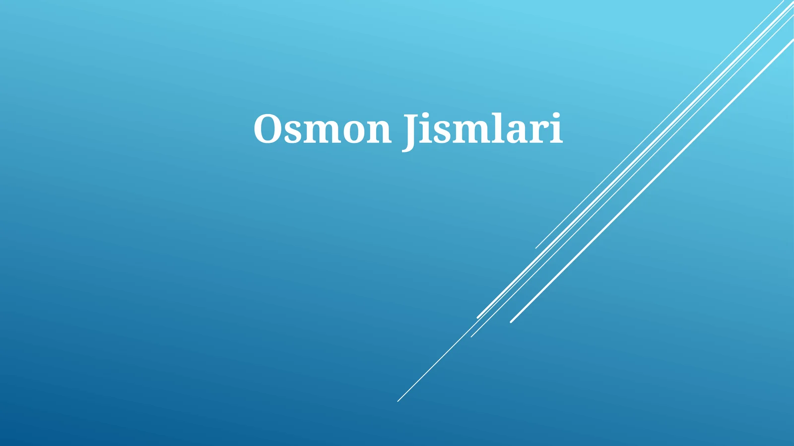 Osmon Jismlari