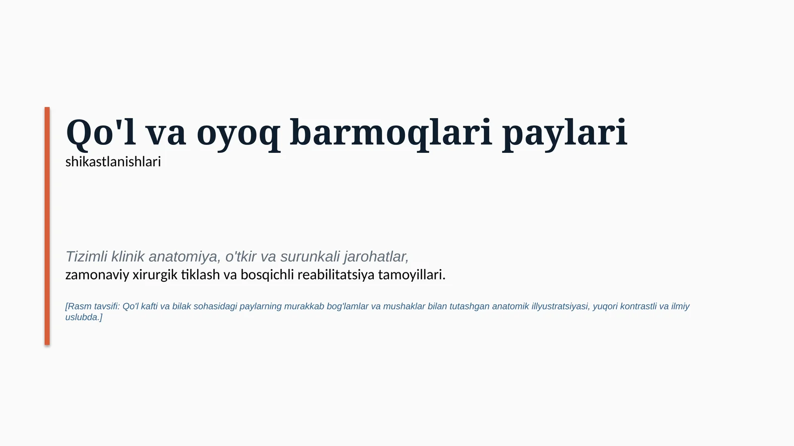 Qo‘l-oyoq barmoqlari paylari shikastlanishlari | 15 slaydli tibbiy taqdimot