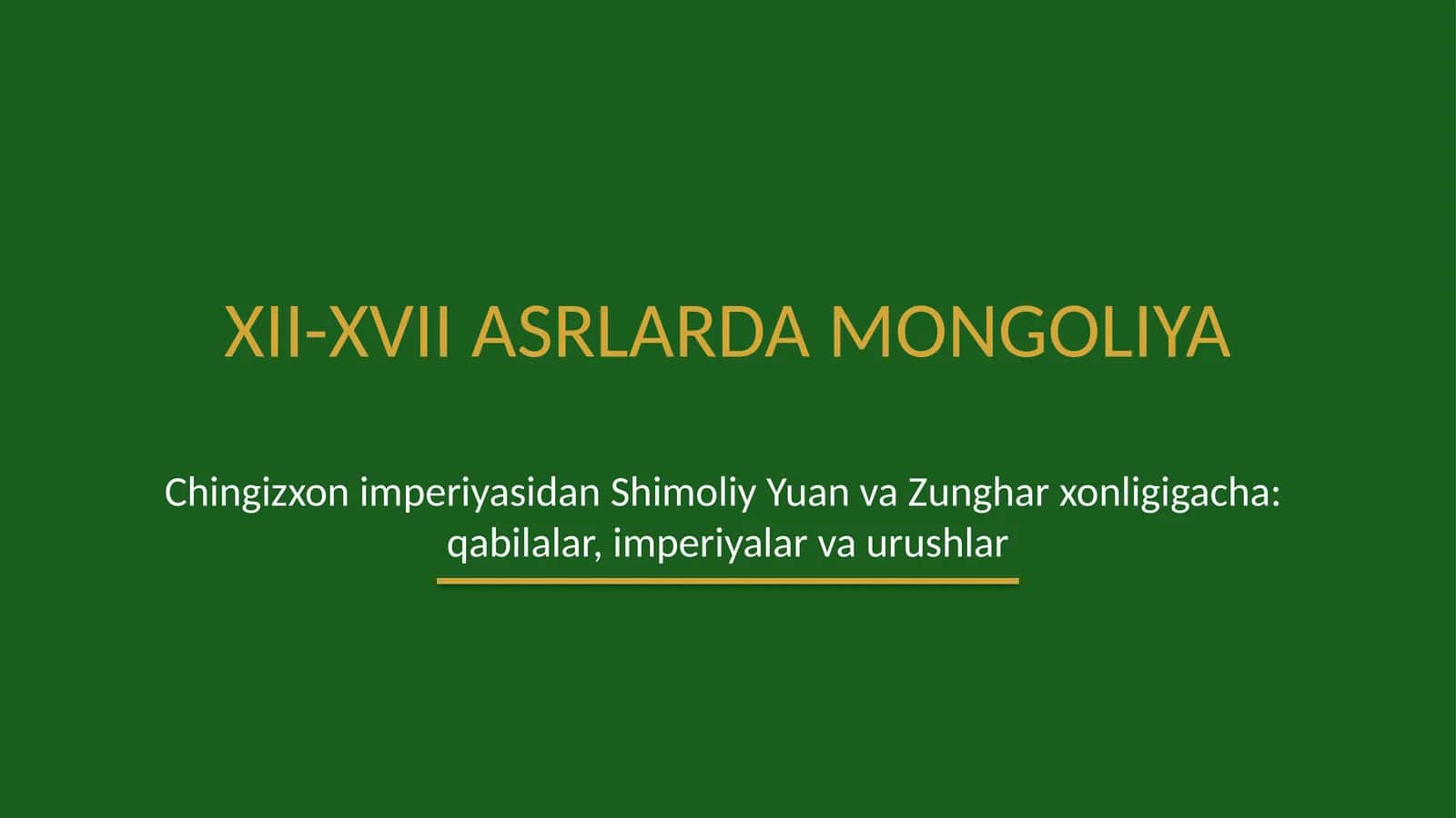 XII-XVII asrlarda Mongoliya