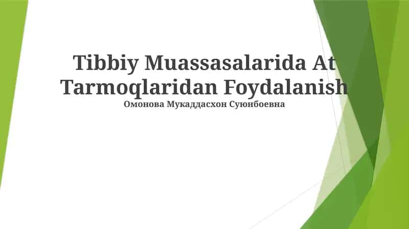 Tibbiy Muassasalarida At Tarmoqlaridan Foydalanish