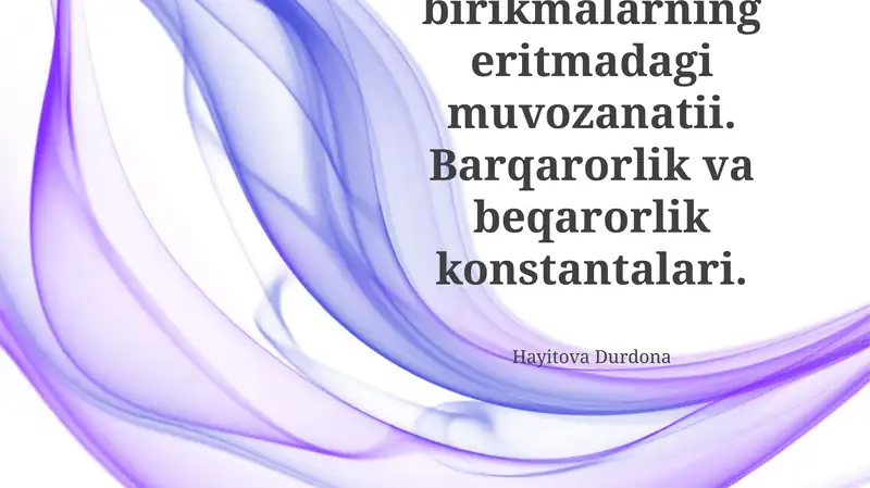 Kompleks birikmalarning eritmada muvozanati va barqarorlik konstantalari