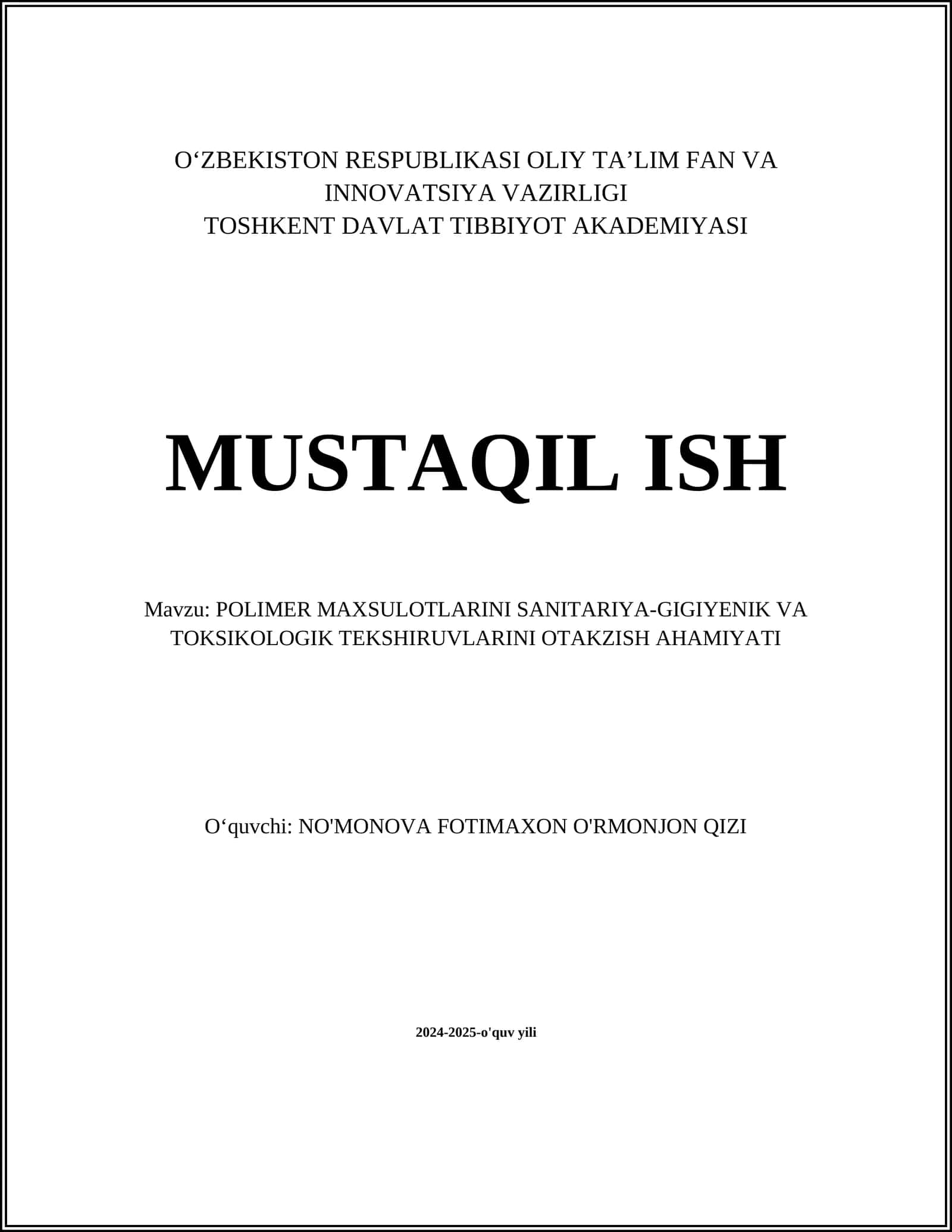 POLIMER MAXSULOTLARINI SANITARIYA-GIGIYENIK VA TOKSIKOLOGIK TEKSHIRUVLARINI OTAKZISH AHAMIYATI