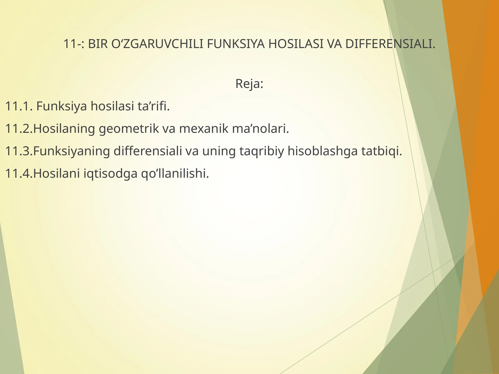 BIR О‘ZGARUVCHILI FUNKSIYA HOSILASI VA DIFFERENSIALI