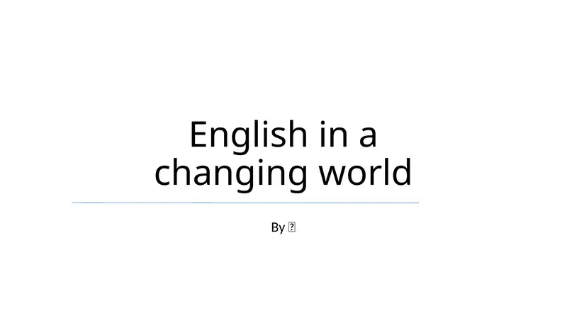 English in a changing world