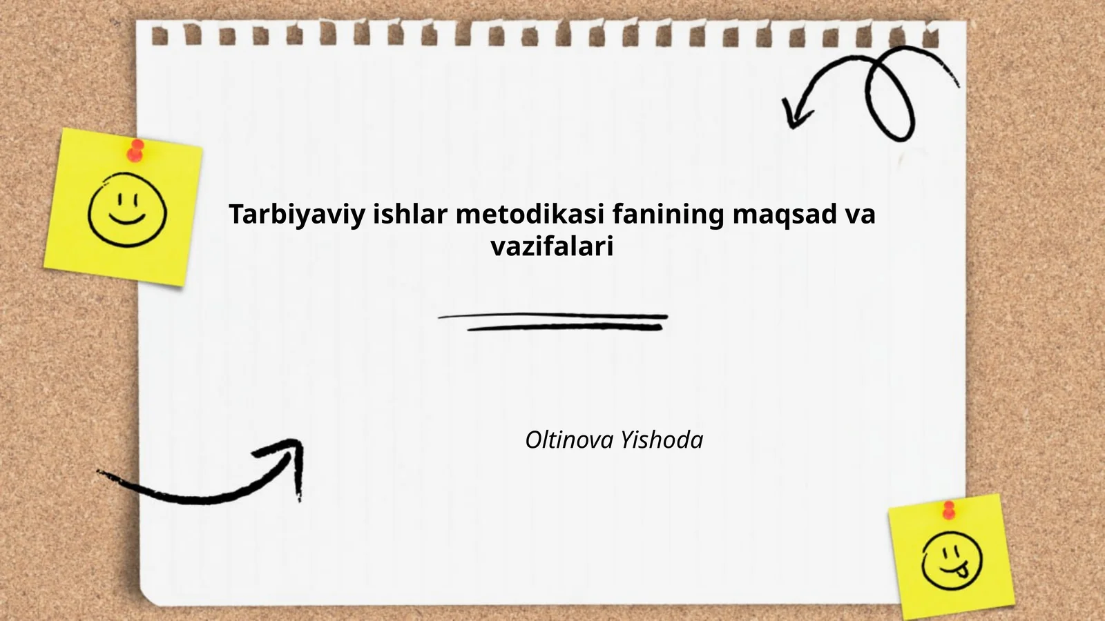 Tarbiyaviy ishlar metodikasi fanining maqsad va vazifalari