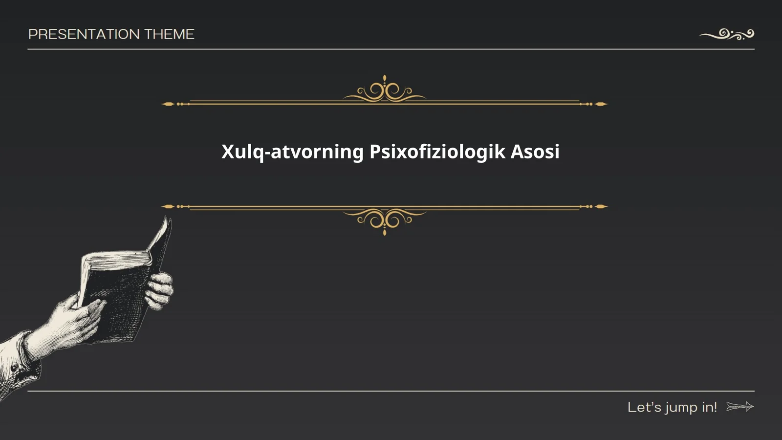 Xulq-atvorning Psixofiziologik Asosi