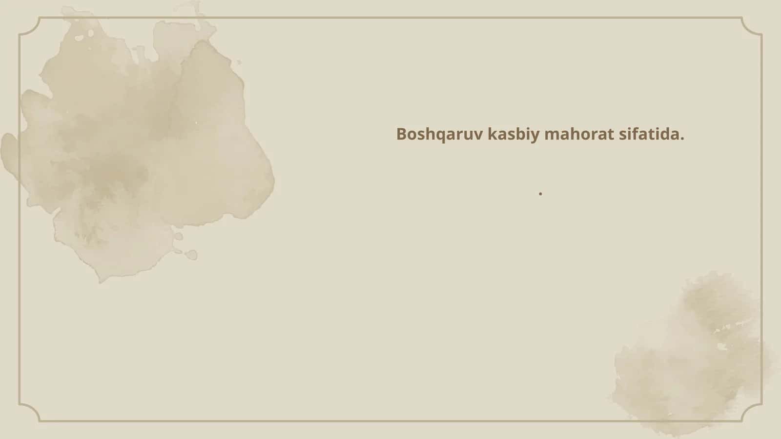 Boshqaruv kasbiy mahorati