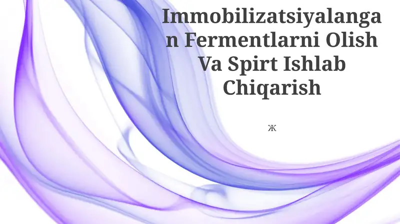 Immobilizatsiyalangan Fermentlarni Olish Va Spirt Ishlab Chiqarish