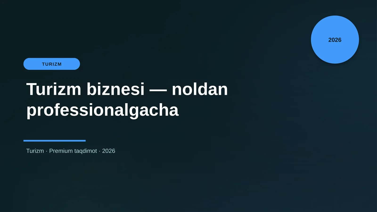 Turizm biznesi — noldan professionalgacha