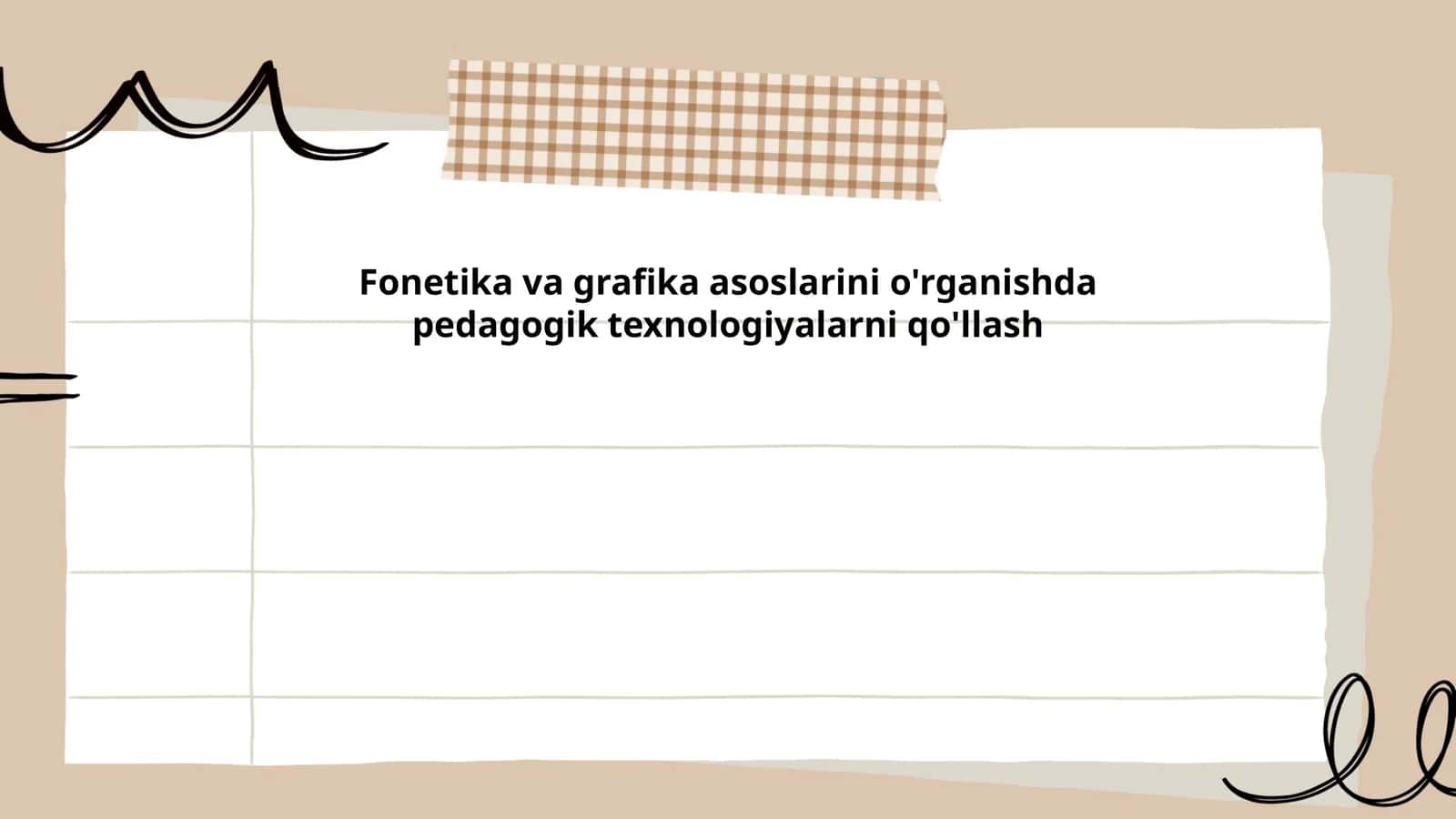 Fonetika va grafika asoslarini o'rganishda pedagogik texnologiyalarni qo'llash