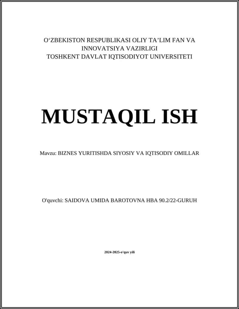 BIZNES YURITISHDA SIYOSIY VA IQTISODIY OMILLAR