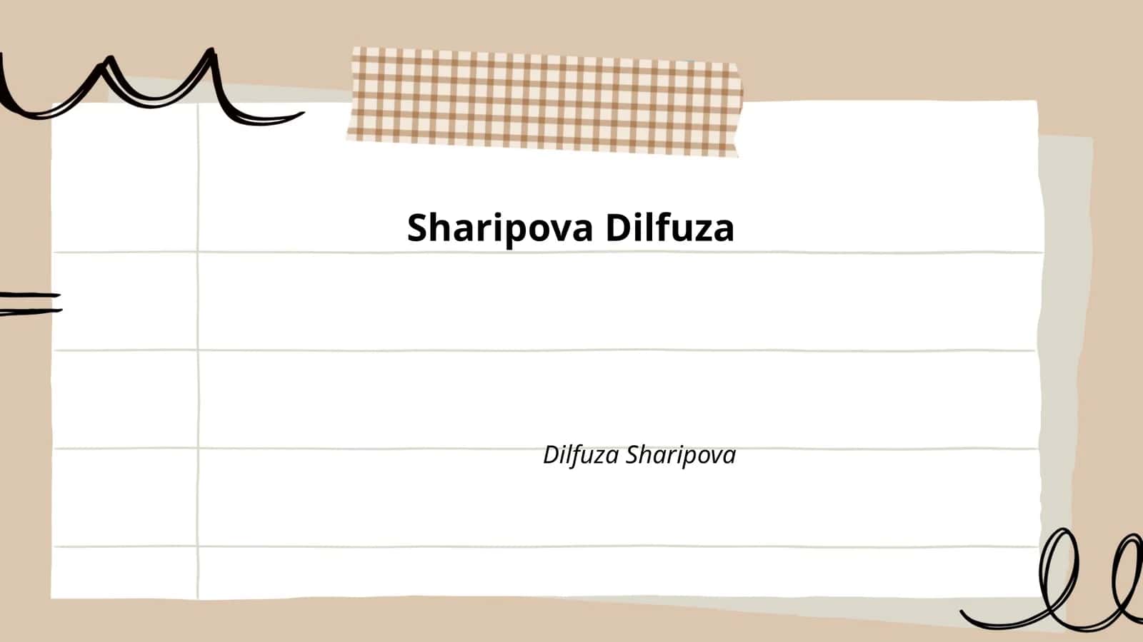Шарипова Дилфузанинг ҳаёти