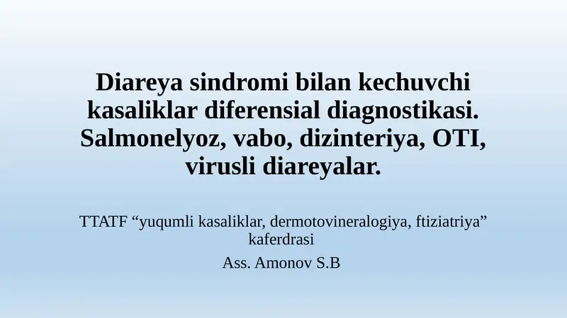 Diareya sindromi bilan kechuvchi kasaliklar differentsial diagnostikasi