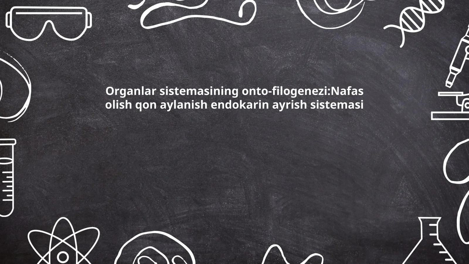 Nafas olish qon aylanish endokarin ayrish sistemasi
