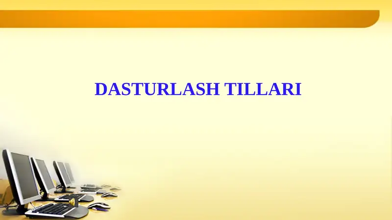 Dastur va dasturlash tillari haqida ma’lumotlar