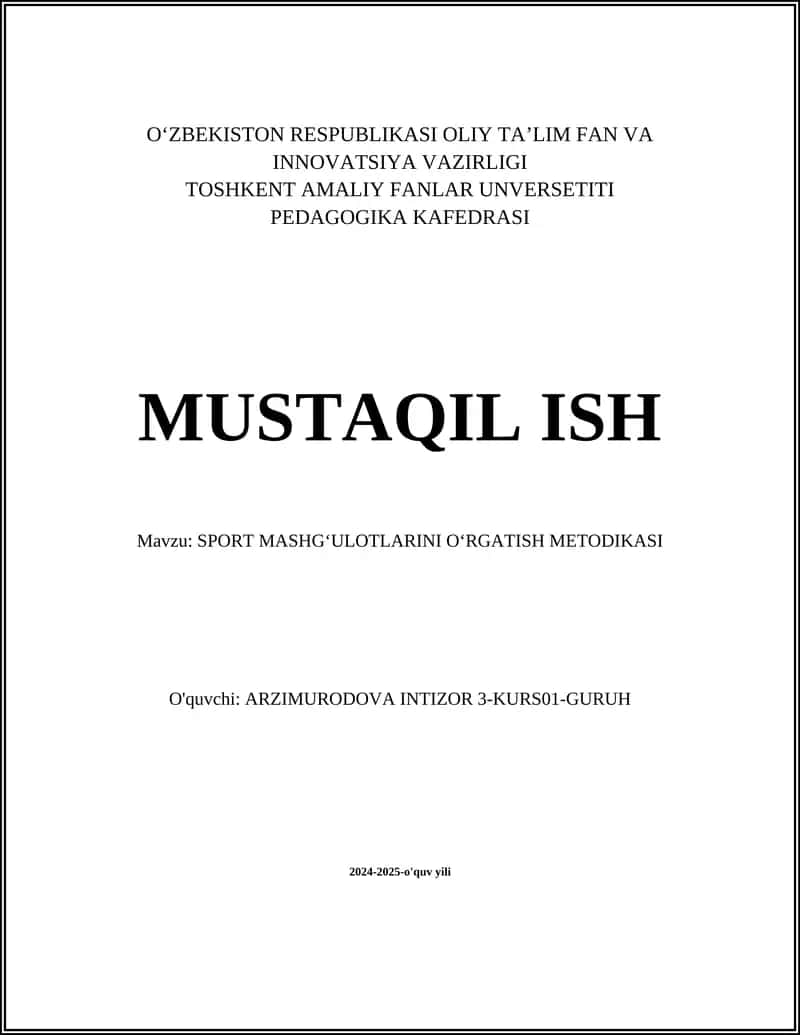 SPORT MASHGʻULOTLARINI OʻRGATISH METODIKASI