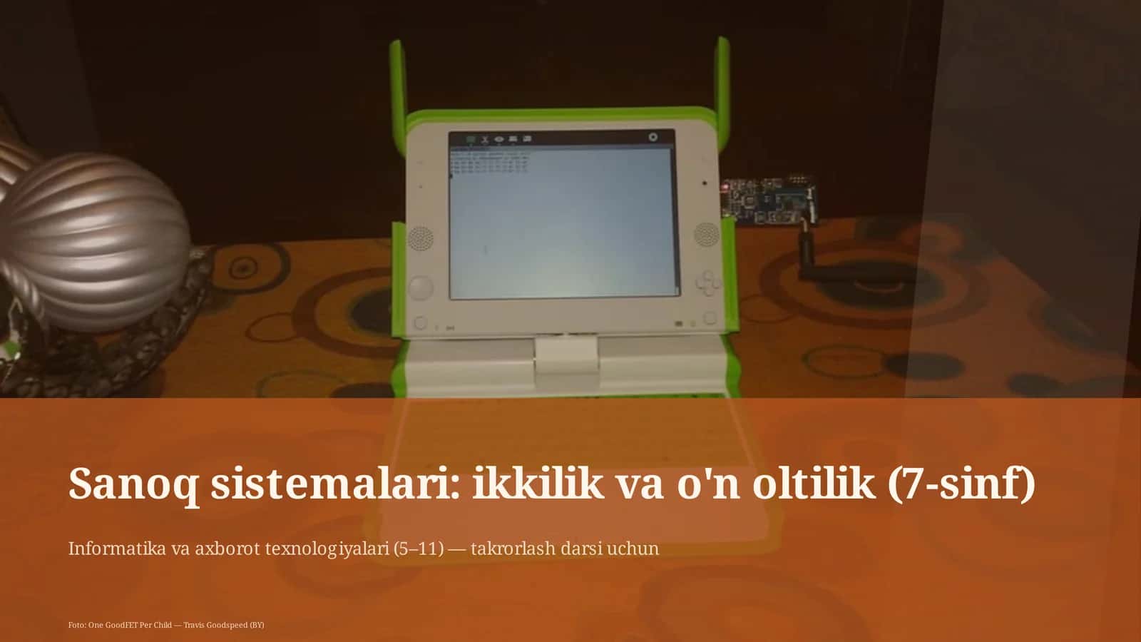 Informatika va axborot texnologiyalari (5–11) - takrorlash darsi uchun