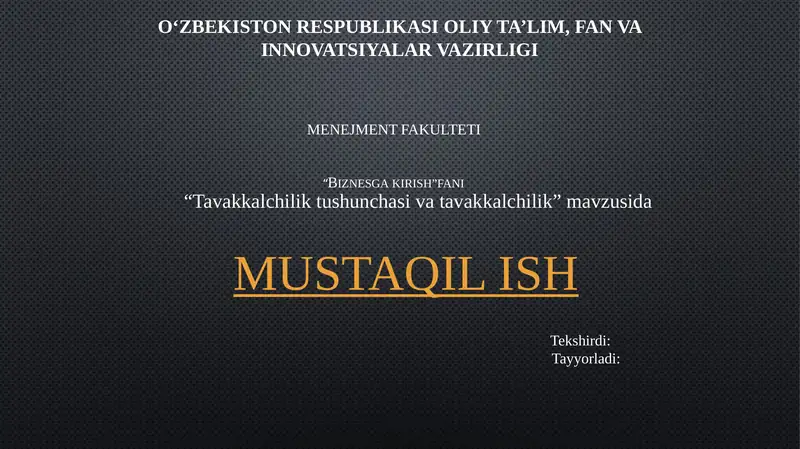 “Tavakkalchilik tushunchasi va tavakkalchilik” mavzusida