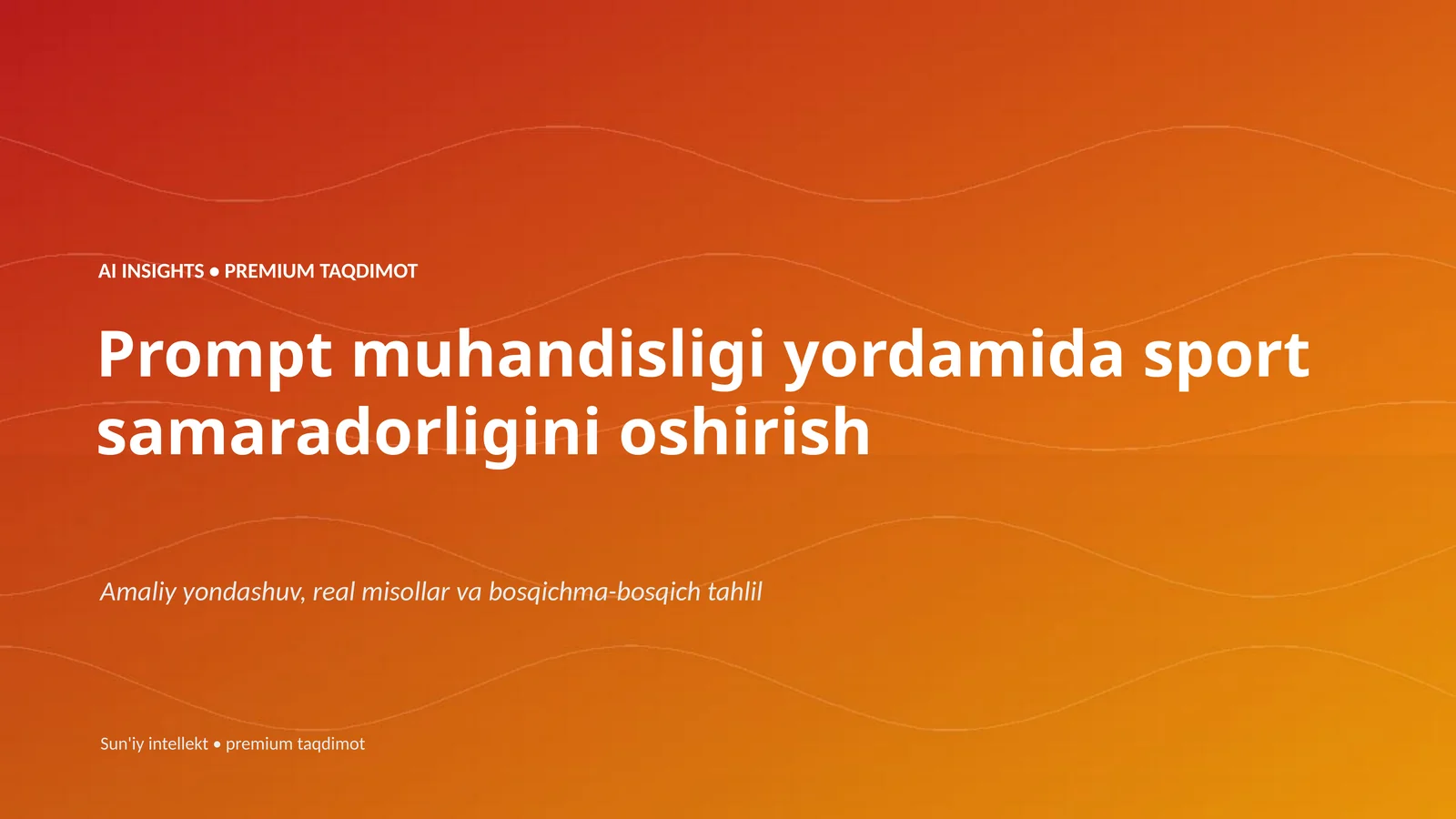 AI INSIGHTS • PREMIUM TAQDIMOT