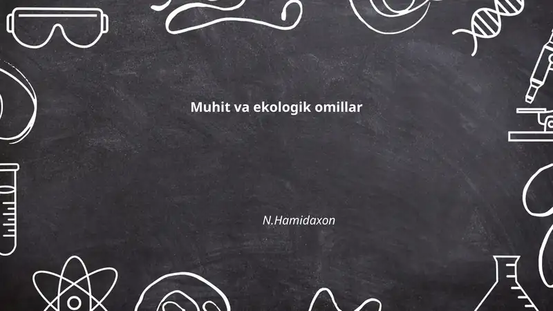 Muhit va ekologik omillar