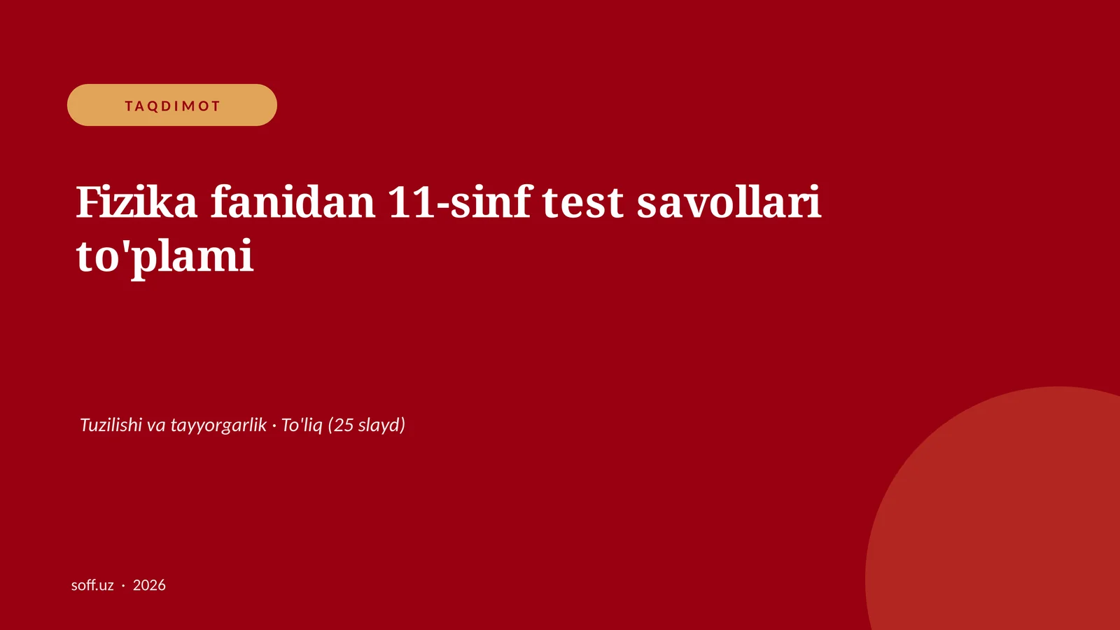 Fizika fanidan 11-sinf test savollari to'plami