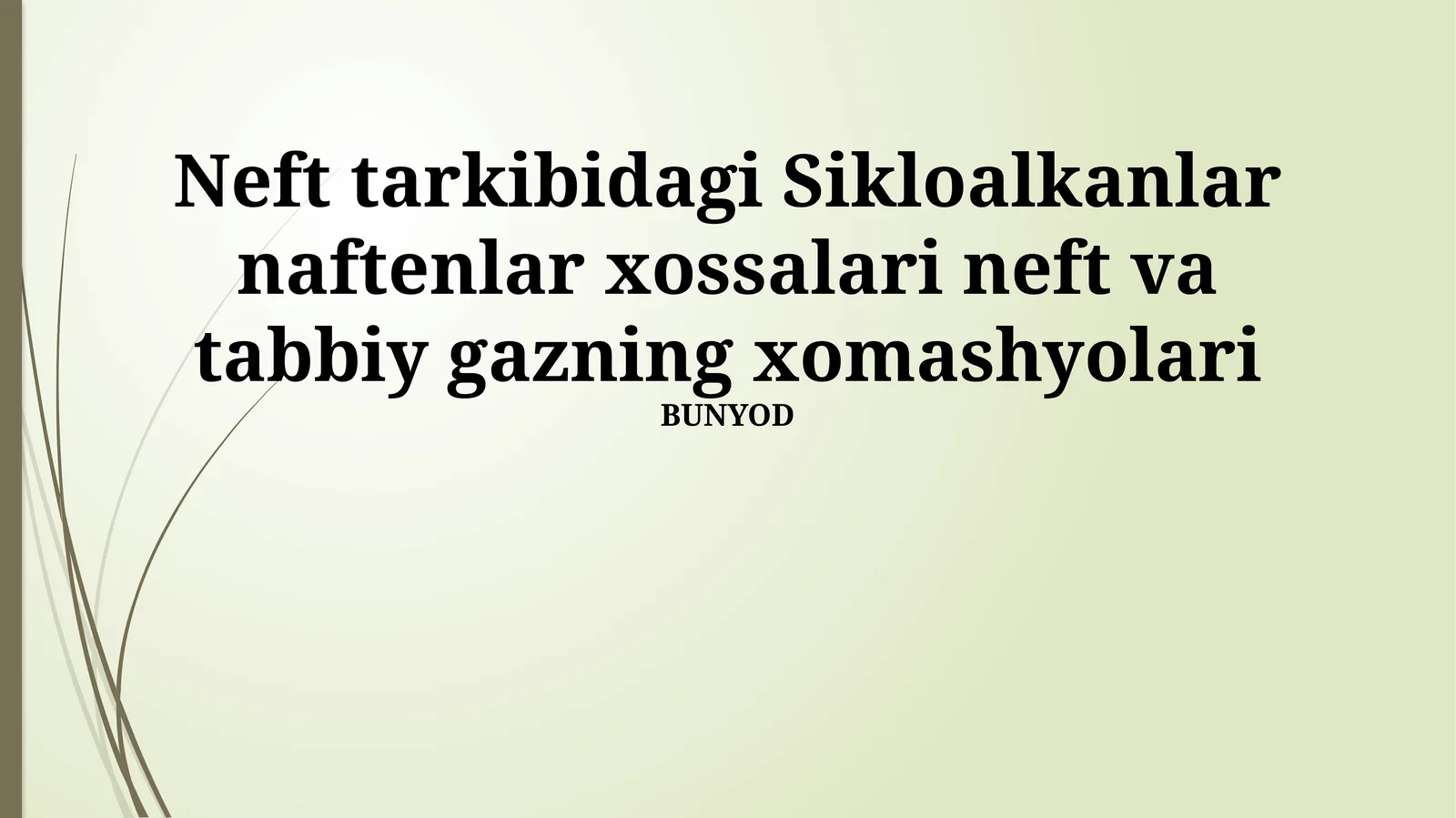 Sikloalkanlar tarkibi va xossalari