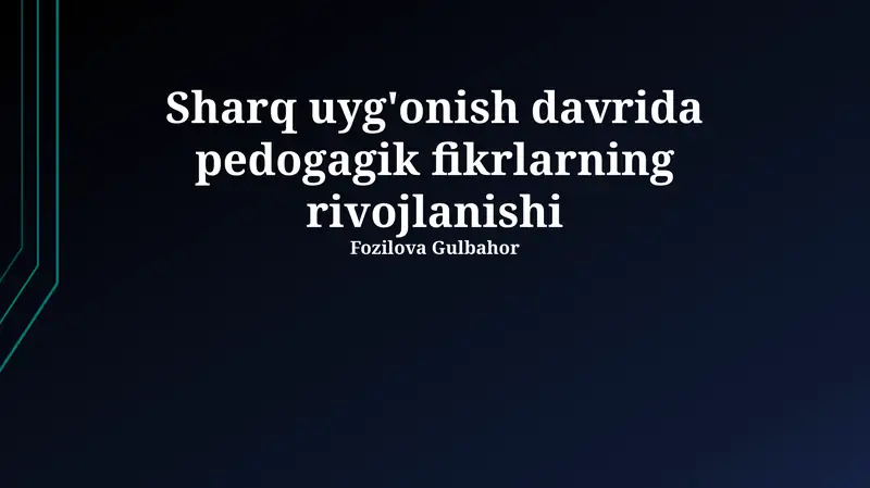 Sharq Uygʻonish Davridagi Ta’lim-Tarbiya Gʻoyalarining Shakillanishi