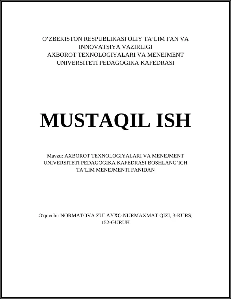 AXBOROT TEXNOLOGIYALARI VA MENEJMENT UNIVERSITETI PEDAGOGIKA KAFEDRASI MUSTAQIL ISH