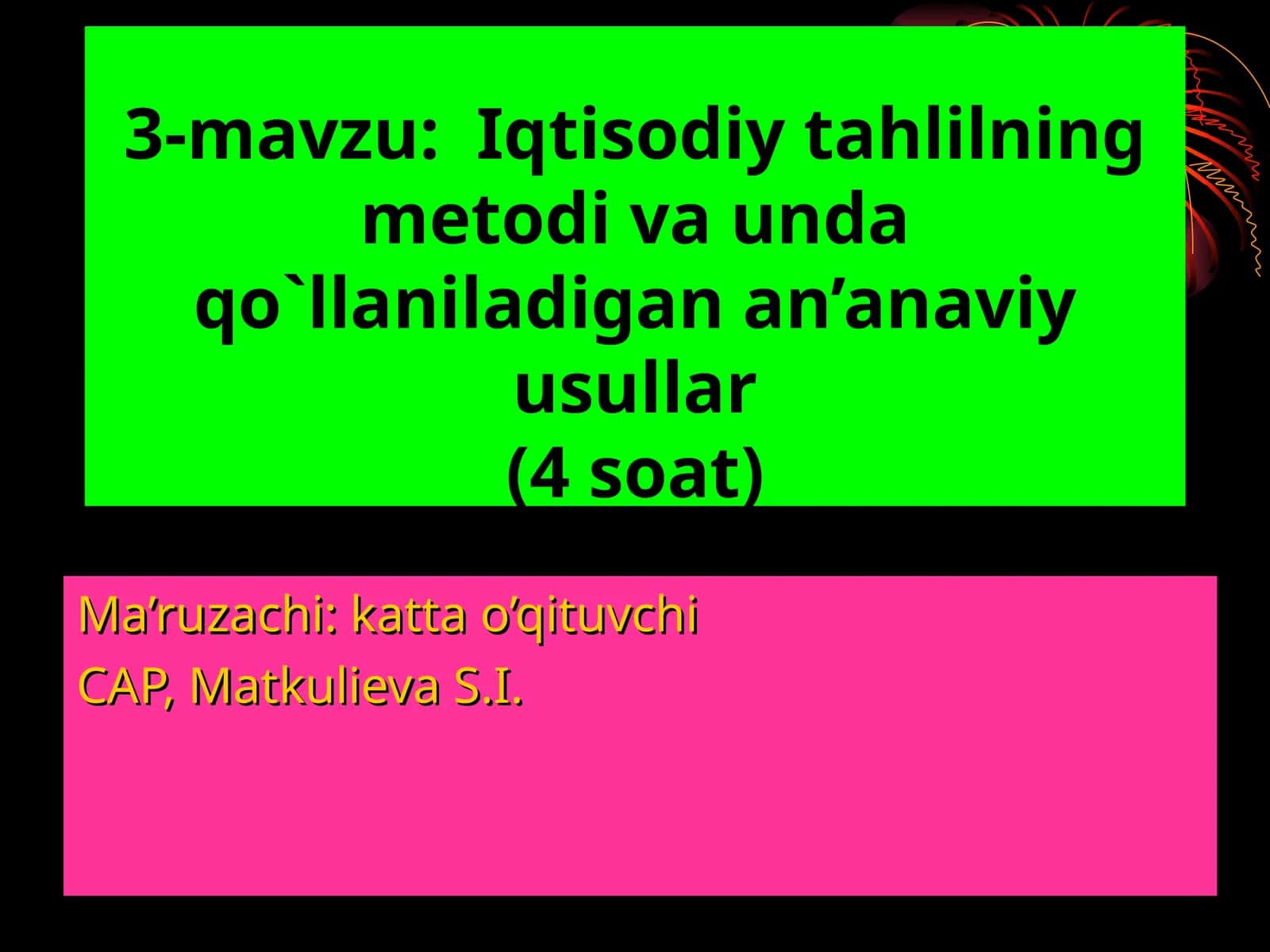 Iqtisоdiy tahlilning mеtоdi va unda qo`llaniladigan an’anaviyusullar