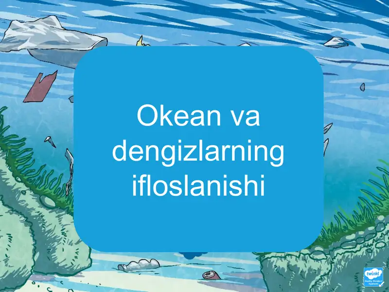 Okean va dengizlarning ifloslanishi