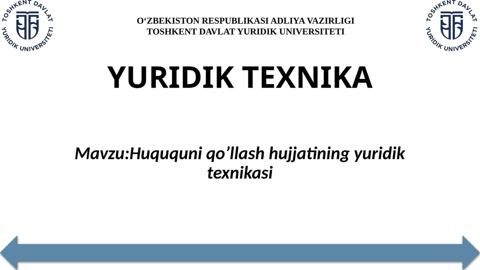 Huququniqo’llashhujjatiningyuridiktexnikasi