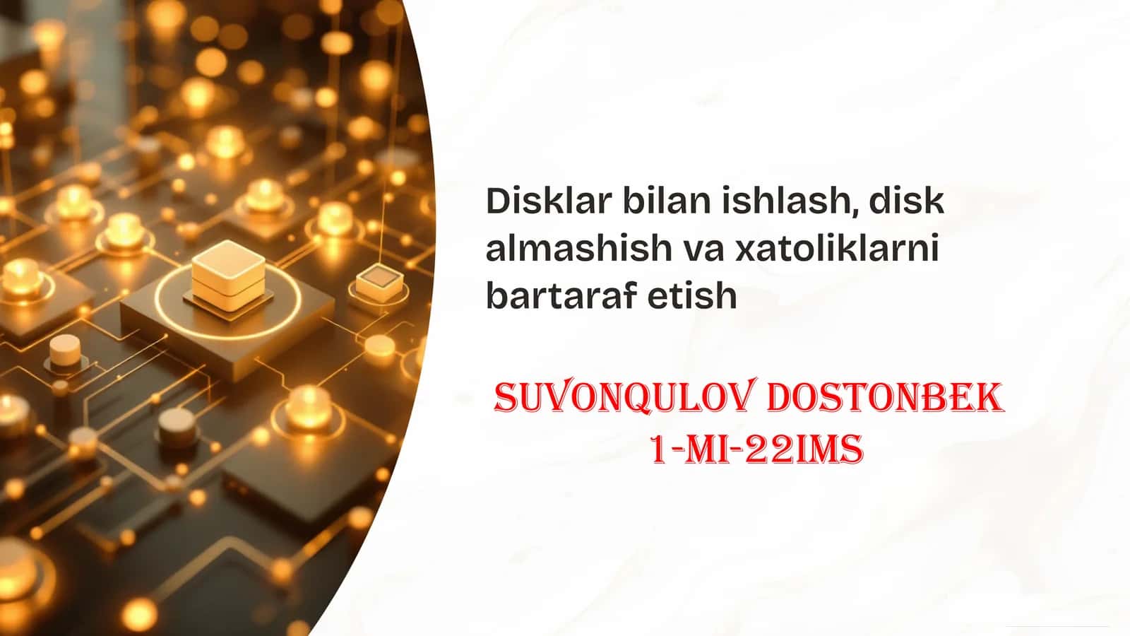 Disklar bilan ishlash, disk almashish va xatoliklarni bartaraf etish