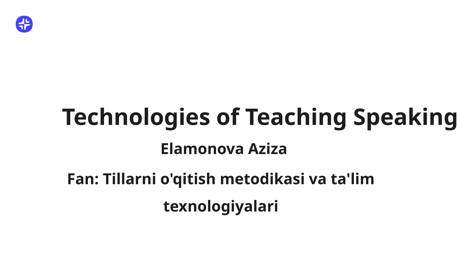 Technologies of Teaching Speaking