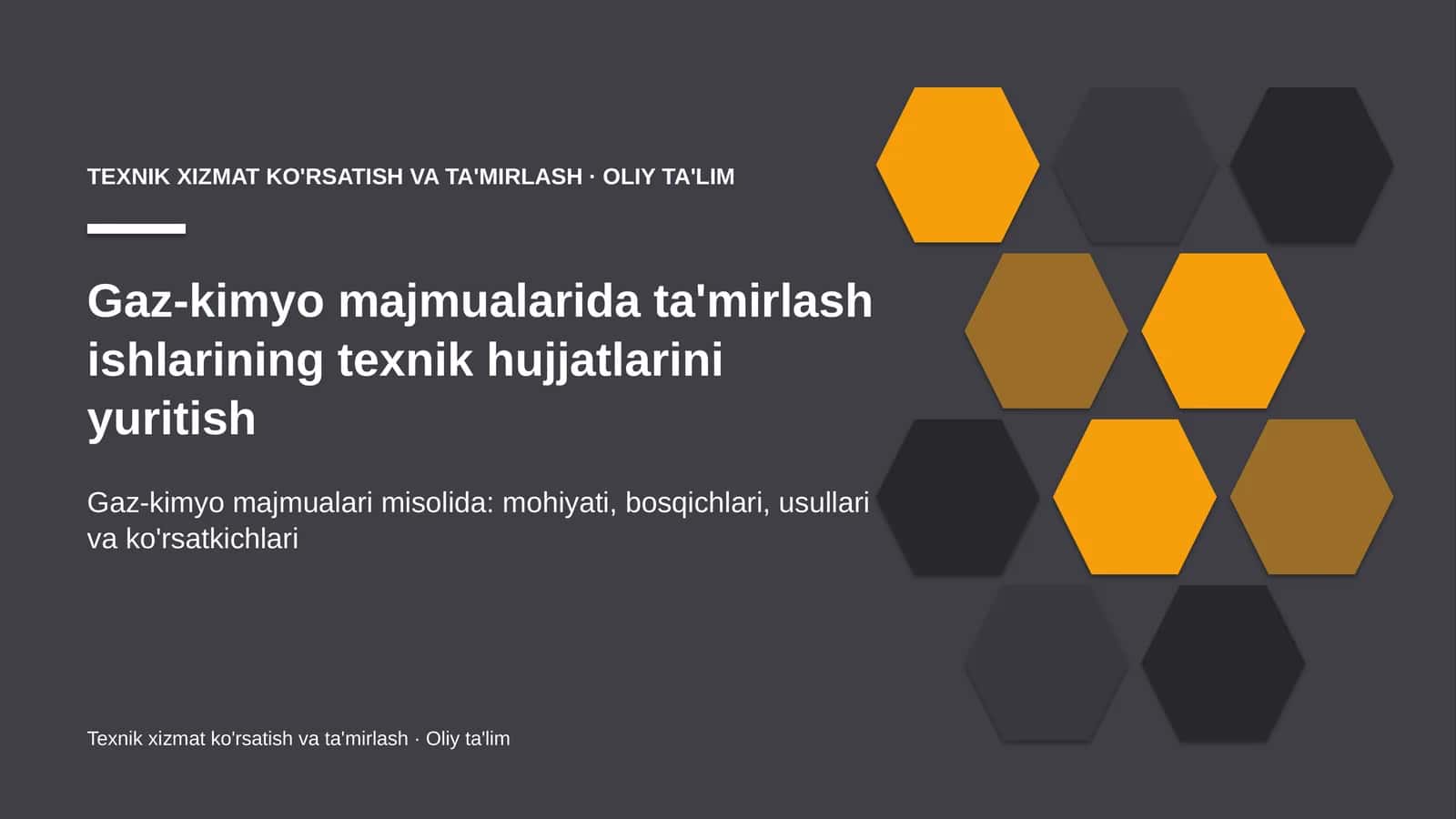 gaz kimyo majmualarida ta'mirlash ishlarining texnik hujjatlarini yuritish 5388