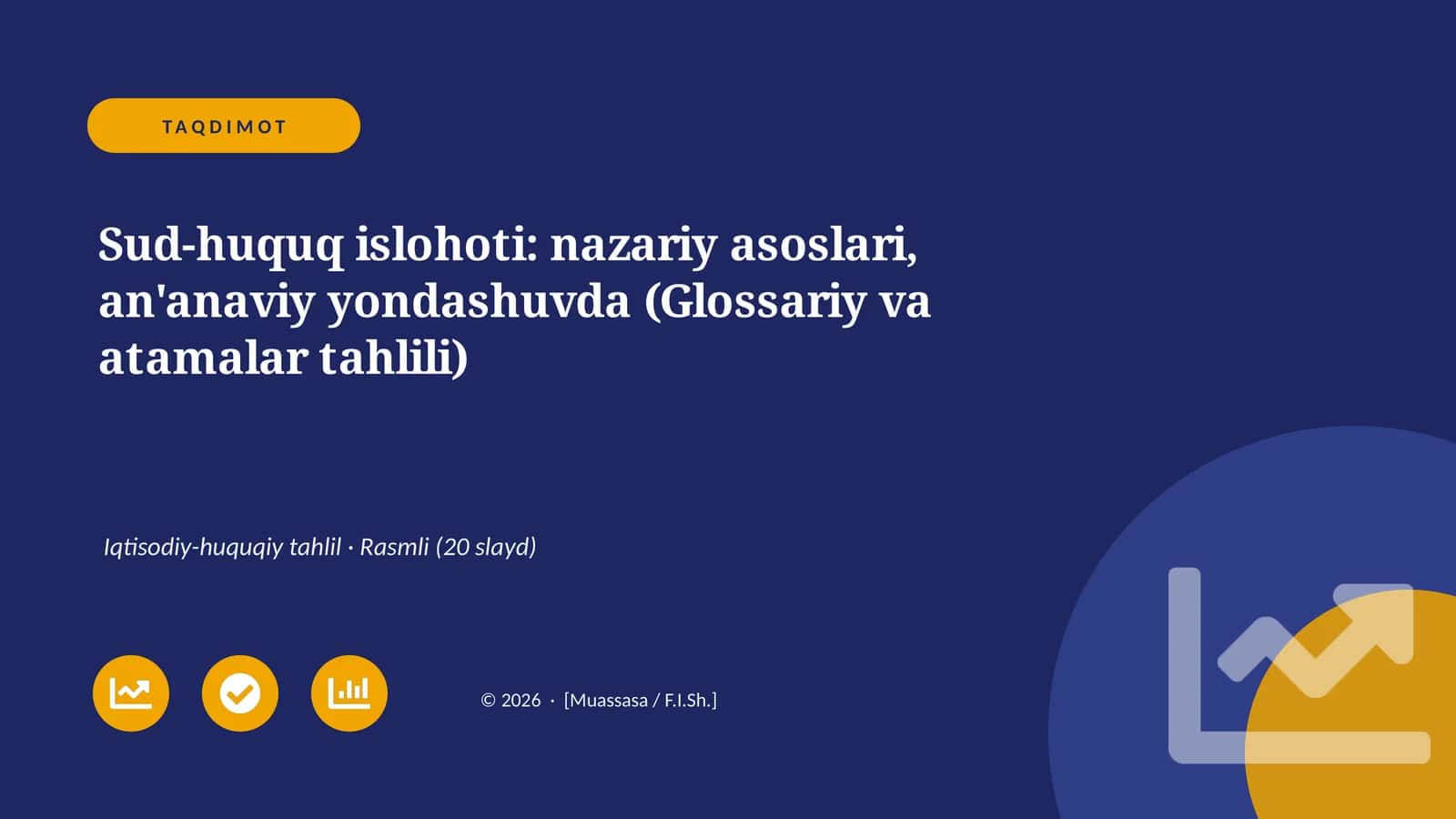 Sud-huquq islohoti: nazariy asoslari, an'anaviy yondashuvda (Glossariy va atamalar tahlili)