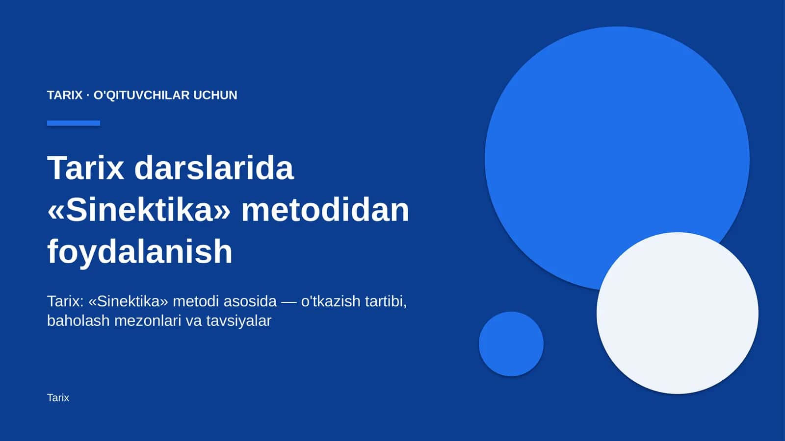 tarix darslarida sinektika metodidan foydalanish 6082