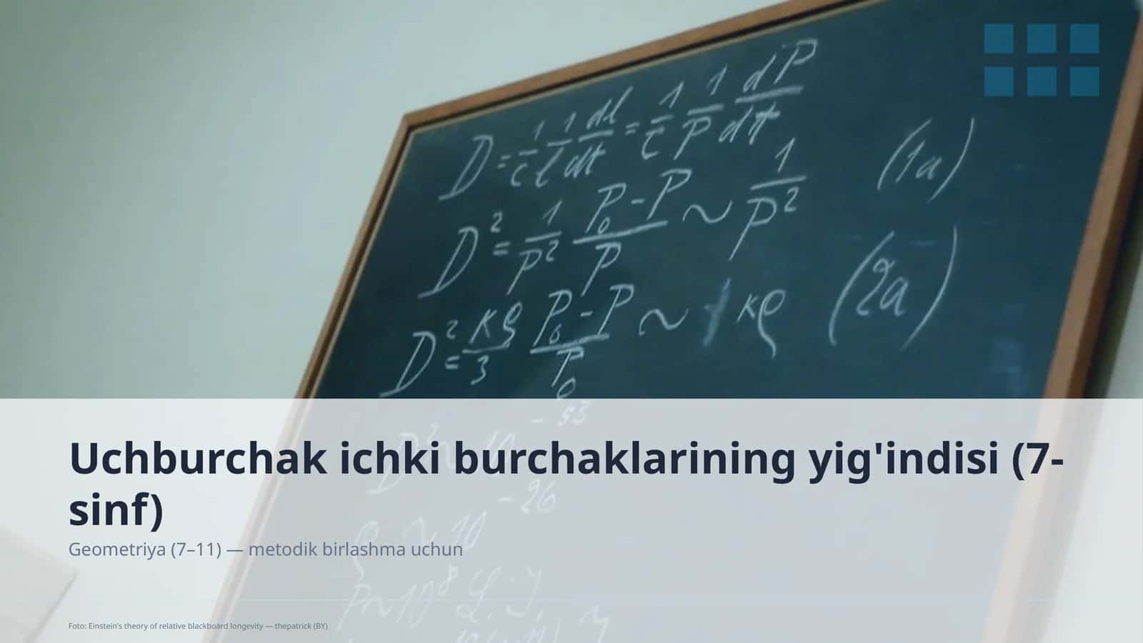 Uchburchak ichki burchaklarining yig'indisi (7-sinf)