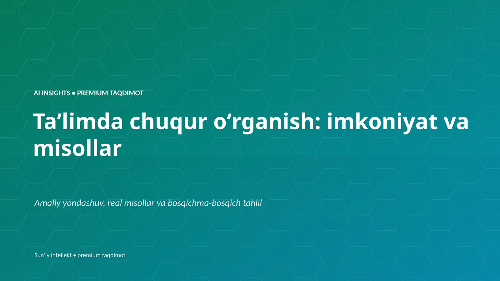 AI INSIGHTS • PREMIUM TAQDIMOT