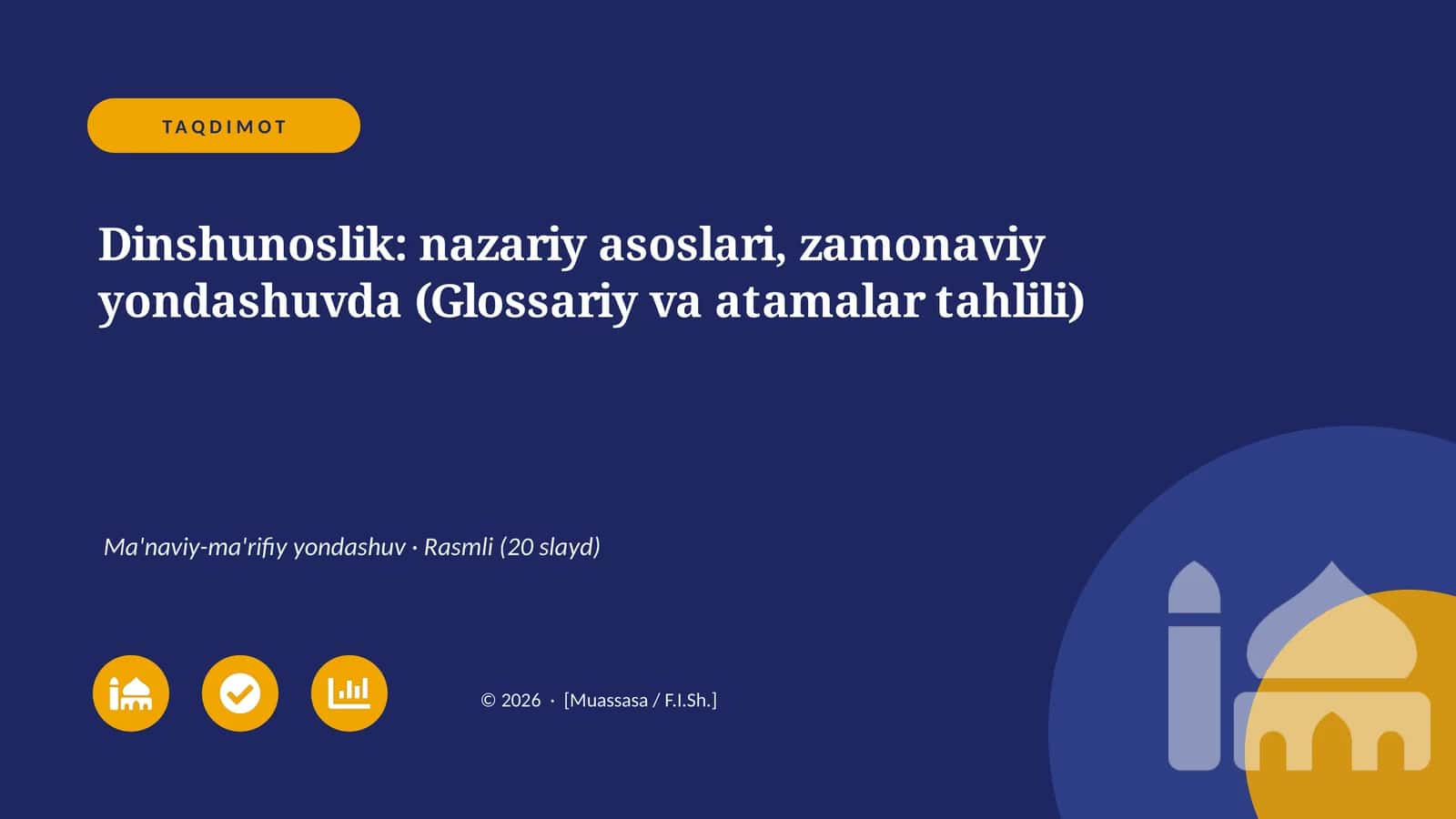 Dinshunoslik: nazariy asoslari, zamonaviy yondashuvda (Glossariy va atamalar tahlili)